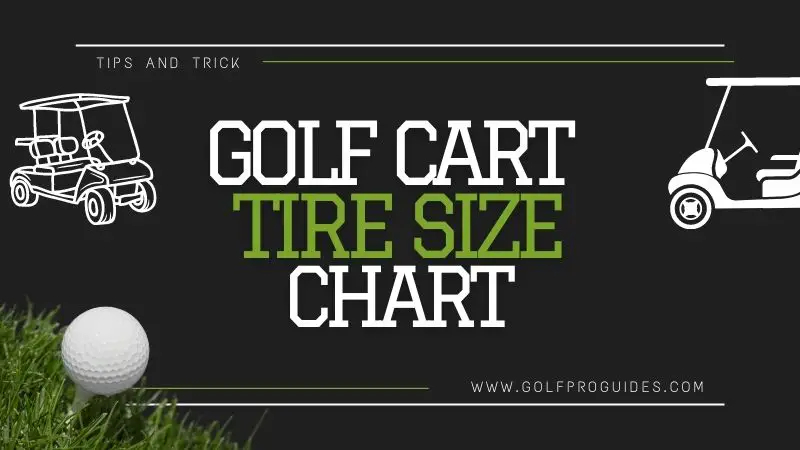 Golf Cart Tire Size Chart Find The Right Fit For Your Cart