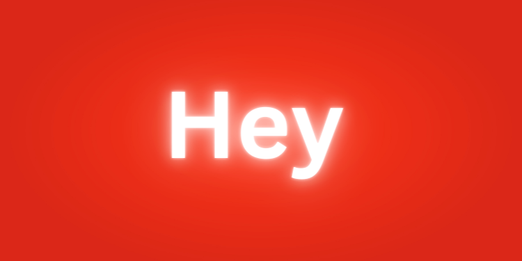 Hey Full Form Meaning Behind The Popular Greeting